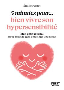 Petit livre - 5 minutes... pour bien vivre son hypersensibilité