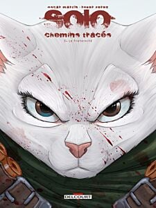 Solo - Chemins tracés T03 - La Fraternité