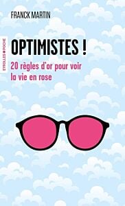 Optimistes !