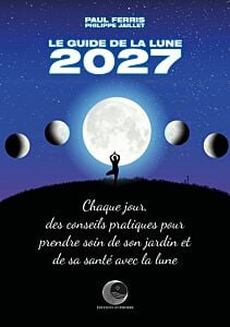 Le guide de la Lune 2027