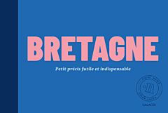 Bretagne - Petit précis futile et indispensable
