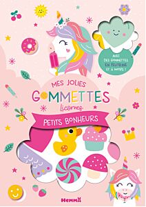 Mes jolies gommettes licornes - Petits bonheurs - Avec des gommettes en feutrines et à motifs !