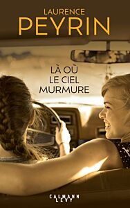 Là où le ciel murmure