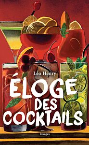 Eloge des cocktails