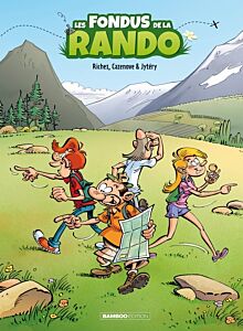 Les Fondus de la rando - tome 01