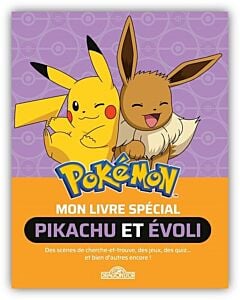 Pokémon - Mon livre spécial Pikachu et Evoli
