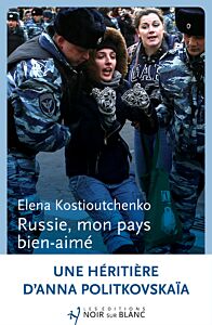 Russie, mon pays bien aimé