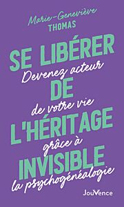 Se libérer de l'héritage invisible