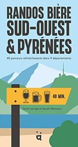 Randos Bière Sud-Ouest et Pyrénées