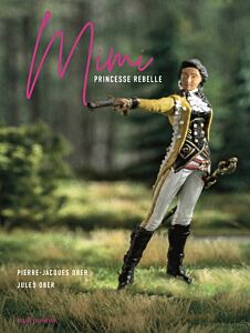 Mimi. Princesse rebelle