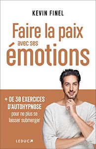 Faire la paix avec ses émotions