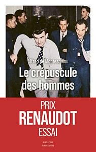 Le Crépuscule des hommes - Première sélection du prix Goncourt