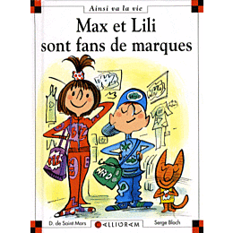 MAX ET LILI SONT FANS DE MARQUES