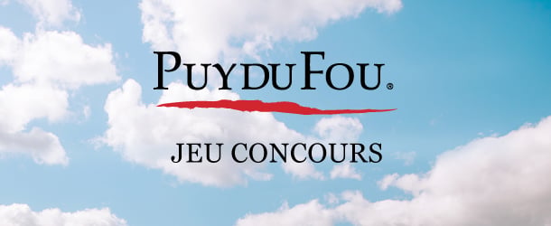 Jeux Concours Puy du Fou
