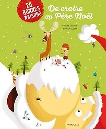20 bonnes raisons de croire au Père-Noël
