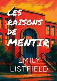 Les raisons de mentir