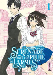 Sérénade pour une pluie de larmes - Tome 1