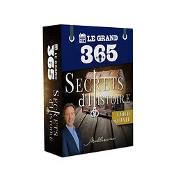 Le Grand 365 Secrets d'histoire - 1 jour 1 date