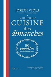 La Délicieuse Cuisine des dimanches