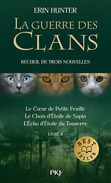 La guerre des clans - Recueil de nouvelles inédites 2 - Tome 2