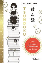 Tsundoku : l’art japonais d’accumuler les livres