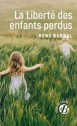 La Liberté des enfants perdus