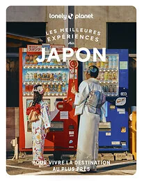Les meilleures Expériences au Japon 3ed