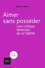 Aimer sans posséder