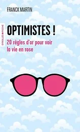 Optimistes !