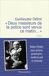 "Deux messieurs de la police sont venus ce matin..."