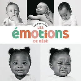 Mes imagiers photos - Les émotions de bébé