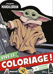Star Wars - The mandalorian - Vive le coloriage ! - + Stickers offerts !