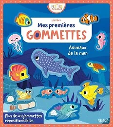 Mes premières gommettes - Animaux de la mer