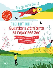 Rien c'est quelque chose ? Questions d'enfants et réponses zen