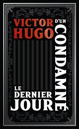 Le Dernier Jour d'un condamné - Collector