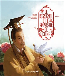 Le rossignol et l'empereur de Chine