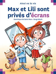 MAX ET LILI SONT PRIVES D ECRANS