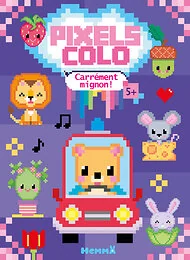 Pixels Colo - Carrément mignon !