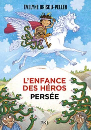L'enfance des héros - tome 1 Persée