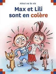 MAX ET LILI SONT EN COLERE