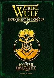 Frère Wulf, Tome 04