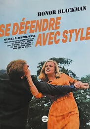 Se défendre avec style - Manuel d autodéfense pour en finir avec les insistants, les relous ...