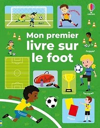 Mon premier livre sur le foot - dès 5 ans