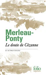 Le doute de Cézanne et autres textes