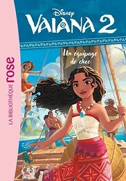 Vaiana 2  07 - Un équipage de choc