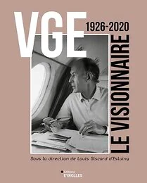 VGE, le visionnaire