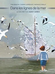 Dans les lignes de la mer - histoire complète