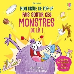 Fais sortir ces monstres de là ! - Mon drôle de pop-up - dès 5 ans