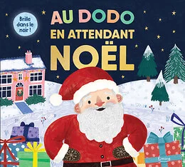 Au dodo en attendant Noël - Brille dans le noir !