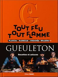 Gueuleton tout feu, tout flamme